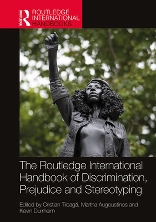 The Routledge International Handbook of Discrimination Prejudice and Stereotyping by Taylor, Eleanor
