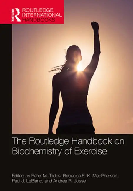 The Routledge Handbook on Biochemistry of Exercise by Varley, David