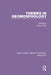 Themes in Geomorphology by Alistair Pitty