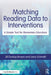 Matching Reading Data to Interventions: A Simple Tool for Elementary Educators by Jill Dunlap Brown