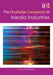 The Routledge Companion to Media Industries by Foster, Natalie