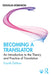 Becoming a Translator: An Introduction to the Theory and Practice of Translation by Douglas Robinson