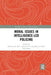 Moral Issues in Intelligence-led Policing by Helene Gundhus