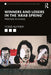 Winners and Losers in the 'Arab Spring': Profiles in Chaos by Yossi Alpher