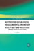 Governing Child Abuse Voices and Victimisation: The Use of Public Inquiry Into Child Sexual Abuse in Christian Institutions by Jodi Death