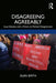 Disagreeing Agreeably: Issue Debates with a Primer on Political Disagreement by Glen Smith