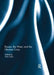 Russia, the West, and the Ukraine Crisis by Elias Götz