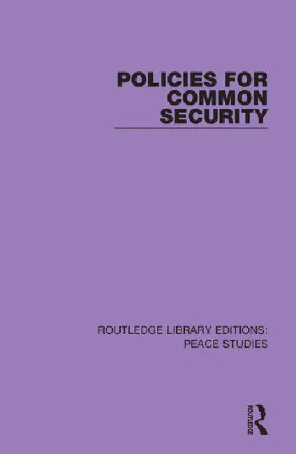 Policies for Common Security by Stockholm International P