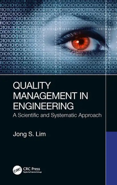 Quality Management in Engineering by Lim