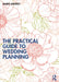 The Practical Guide to Wedding Planning by Marie Haverly