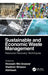Sustainable and Economic Waste Management: Resource Recovery Techniques by Hossain Md Anawar