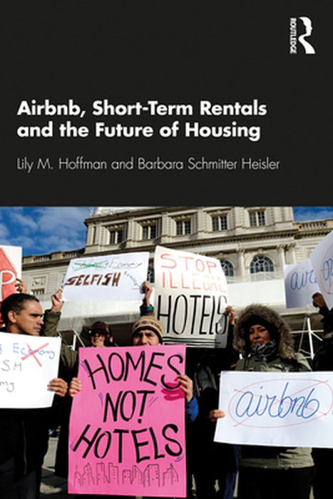 Airbnb Short-Term Rentals and the Future of Housing by Hoffman