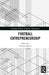 Football Entrepreneurship by Vanessa Ratten