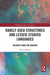 Rarely Used Structures and Lesser-Studied Languages: Insights from the Margins by Emily Manetta