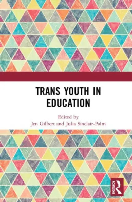 Trans Youth in Education by Gilbert Jen