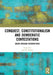 Conquest, Constitutionalism and Democratic Contestations: South African Perspectives by Modiri Joel M.
