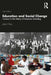 Education and Social Change: Contours in the History of American Schooling by John L. Rury