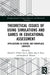 Theoretical Issues of Using Simulations and Games in Educational Assessment: Applications in School and Workplace Contexts by Harold F. O'Neil