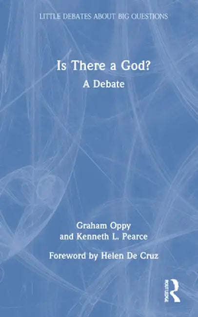 Is There a God?: A Debate by Graham Oppy
