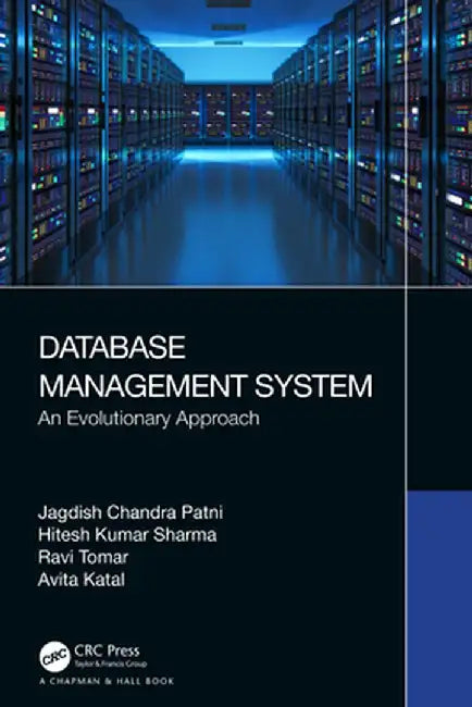Database Management System: An Evolutionary Approach by Jagdish Chandra Patni
