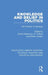 Knowledge and Belief in Politics: The Problem of Ideology by Robert Benewick