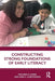 Constructing Strong Foundations of Early Literacy by Jones