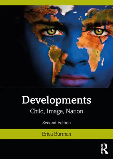 Developments: Child, Image, Nation by Erica Burman