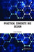 Practical Concrete Mix Design by Avijit Chaubey
