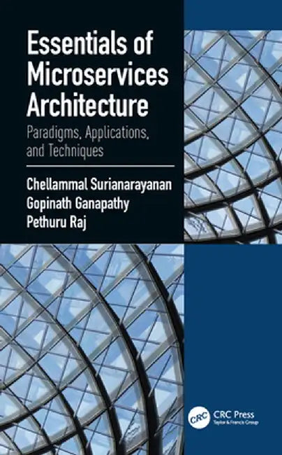 Essentials of Microservices Architecture by Surianarayanan