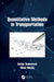 Quantitative Methods in Transportation by Teodorovic