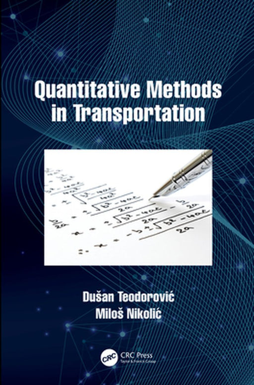 Quantitative Methods in Transportation by Teodorovic