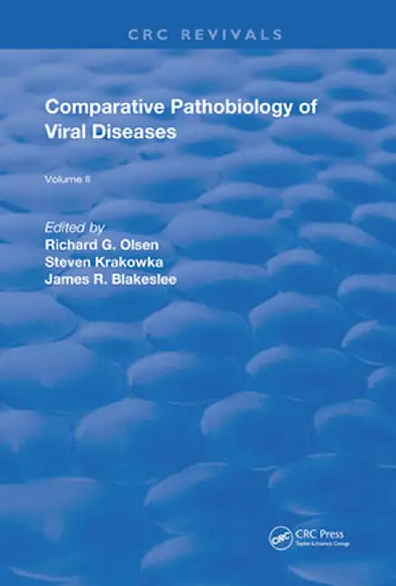 Comparitive Pathobiology of Viral Diseases: Volume 2 by Richard G. Olsen
