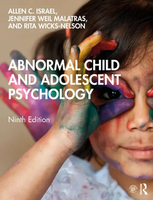 Abnormal Child and Adolescent Psychology by Allen C. Israel
