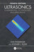 Ultrasonics: Fundamentals, Technologies, and Applications by Dale Ensminger