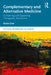 Complementary and Alternative Medicine: Containing and Expanding Therapeutic Possibilities by Kevin Dew