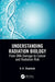Understanding Radiation Biology: From DNA Damage to Cancer and Radiation Risk by Chadwick