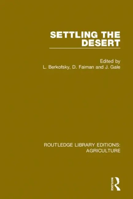 Settling the Desert by Berkofsky L.