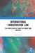 International Conservation Law: The Protection of Plants in Theory and Practice by Amos Rob