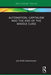 Automation, Capitalism and the End of the Middle Class by Jon-Arild Johannessen