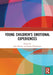 Young Children's Emotional Experiences by Murray Jane