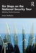 Six Stops on the National Security Tour: Rethinking Warfare Economies by Pemberton Miriam