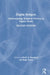 Digital Religion: Understanding Religious Practice in Digital Media by Heidi A. Campbell