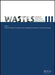 Wastes: Solutions, Treatments and Opportunities III: Selected Papers from the 5th International Conference Wastes 2019, September 4-6, 2019, Lisbon by Vilarinho Candida