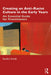 Creating an Anti-Racist Culture in the Early Years: An Essential Guide for Practitioners by Sandra Smidt
