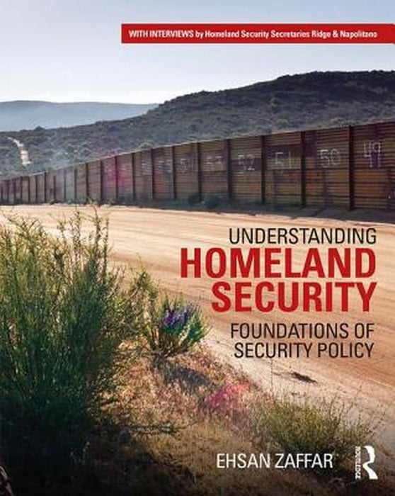 Understanding Homeland Security by Zaffar