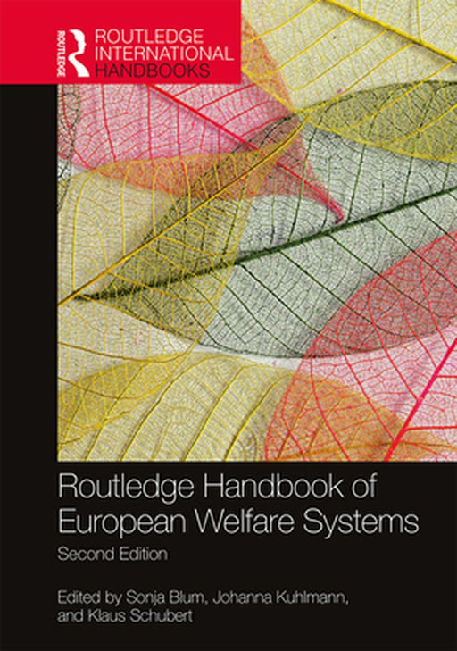 Routledge Handbook of European Welfare Systems by Brennan, Rebecca