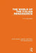 The World of the Italian Renaissance by E. R. Chamberlin