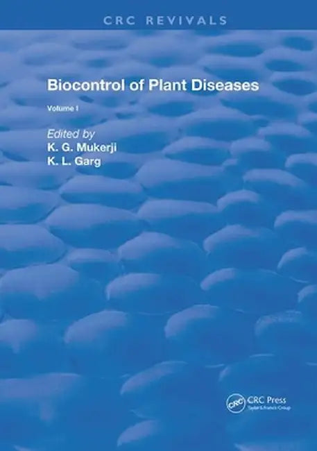 Biocontrol of Plant Diseases by K. G. Mukerji