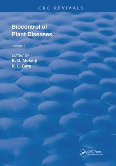 Biocontrol of Plant Diseases by K. G. Mukerji