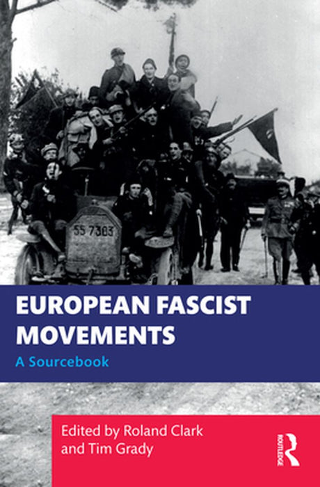 European Fascist Movements by Clark, Roland